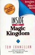 Inside The Magic Kingdom Seven Keys To