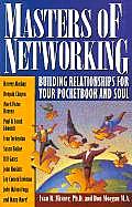 Masters of Networking Building Relationships for Your Pocketbook & Soul