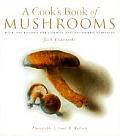 Cooks Book Of Mushrooms With 100 Recipes - Signed Edition
