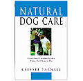 Natural Dog Care A Complete Guide To Holistic