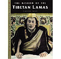 Wisdom Of The Tibetan Lamas