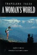 Travelers Tales A Womans World