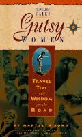 Gutsy Women Travel Tips & Wisdom For
