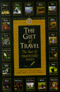 Travelers Tales The Gift Of Travel Bestb