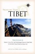 Travelers Tales Tibet True Stories