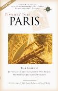Travelers Tales Paris True Stories