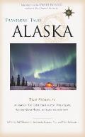 Travelers Tales Alaska True Stories