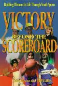Victory Beyond The Scoreboard