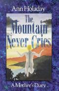 Mountain Never Cries