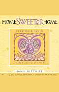Home Sweeter Home: Creating a Haven of Simplicity and Spirit