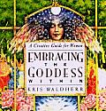 Embracing The Goddess Within
