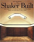 Shaker Built The Form & Function Of Shaker Architecture