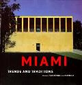 Miami Trends & Traditions