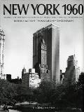 New York 1960: Architecture and Urbanism Between the Second World War and the Bicentennial