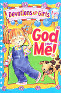 God and Me! Devotions for Girls Ages 2-5