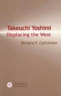 Takeuchi Yoshimi: Displacing the West