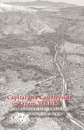 Capital and Countryside in Japan, 300-1180: Japanese Historians Interpreted in English