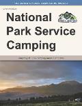 National Park Service Camping, Second Edition: Directory of 1,615 Camping Areas in 37 States