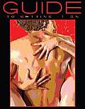 Guide To Getting It On 8th Edition Celebrating Twenty Years As The Worlds Best Book On Sex