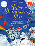 Tales of the Shimmering Sky Ten Global Folktales with Activities