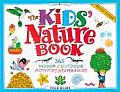 Kids Nature Book 365 Indoor Outdoor Activities & Experiences
