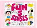Fun with My 5 Senses Activities to Build Learning Readiness