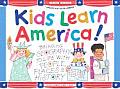 Kids Learn America Bringing Geography to Life with People Places & History