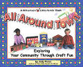 All Around Town Explore Your Community