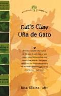 Cats Claw Una De Gato Miracle Herb