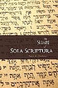 Shape Of Sola Scriptura