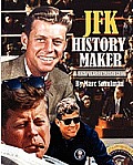JFK History Maker: A 50 Year Retrospective