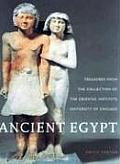 Ancient Egypt: Treasures from the Collection of the Oriental Institute