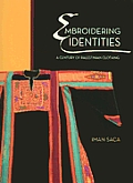 Embroidering Identities: A Century of Palestinian Clothing