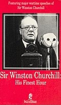 Winston Churchill His Finest Hour