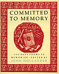 Committed to Memory 100 Best Poems to Memorize