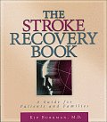 Stroke Recovery Book A Guide For Patients