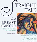 Straight Talk about Breast Cancer From Diagnosis to Recovery