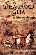 Bhagavad Gita Its Feeling & Philosophy