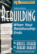 Rebuilding When Your Relationship Ends 3rd Edition