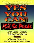 Yes You Can Si Se Puede Every Latinos Guide To