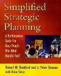 Simplified Strategic Planning The No Nonsense Guide for Busy People Who Want Results Fast