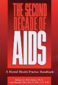 The Second Decade of AIDS: A Mental Health Handbook