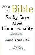 What the Bible Really Says about Homosexuality Millenium Edition Updated & Expanded