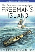 The Desperate Message from Freeman's Island