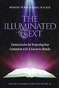 The Illuminated Text Vol 2: Commentaries for Deepening Your Connection with a Course in Miracles