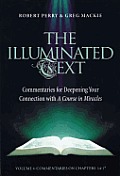 The Illuminated Text Vol 4: Commentaries for Deepening Your Connection with a Course in Miracles