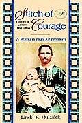 Stitch of Courage A Womans Fight for Freedom