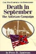 Death in September The Antietam Campaign