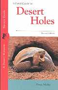 Field Guide To Desert Holes