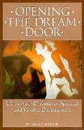 Opening The Dream Door